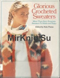 Glorious Crocheted Sweaters