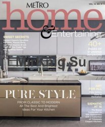 Metro Home and Entertaining - Volume 14 Issue 3, 2017