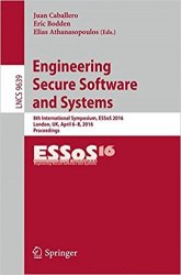 Engineering Secure Software and Systems: 8th International Symposium, ESSoS 2016