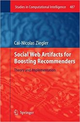 Social Web Artifacts for Boosting Recommenders: Theory and Implementation
