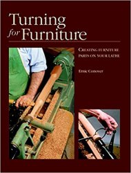 Turning for Furniture: with Ernie Conover