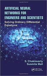 Artificial Neural Networks for Engineers and Scientists: Solving Ordinary Differential Equations