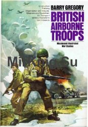 British Airborne Troops 1940-1945