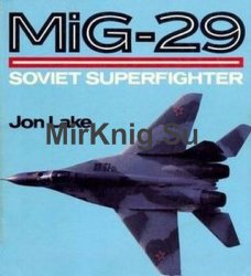 Mig-29: Soviet Superfighter (Osprey Colour Series)
