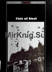 Fists of Steel (The Third Reich Series)