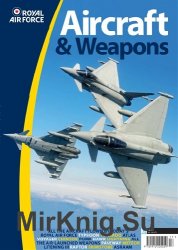 Royal Air Force: Aircraft & Weapons