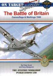 On Target Special 09: The Battle of Britain - Camouflage & Markings 1940