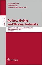 Ad-hoc, Mobile, and Wireless Networks: 15th International Conference, ADHOC-NOW 2016