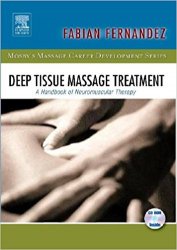 Deep Tissue Massage Treatment: A Handbook of Neuromuscular Therapy