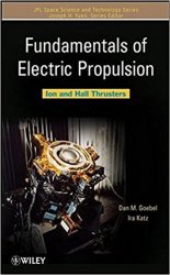 Fundamentals of Electric Propulsion: Ion and Hall Thrusters