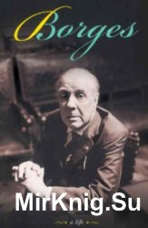 Borges: A Life