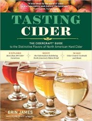 Tasting Cider: The CIDERCRAFT Guide to the Distinctive Flavors of North American Hard Cider