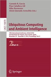 Ubiquitous Computing and Ambient Intelligence: 10th International Conference, UCAmI 2016, Part 2