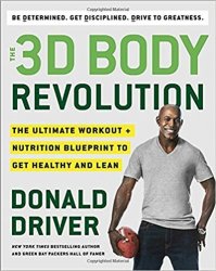 The 3D Body Revolution: The Ultimate Workout + Nutrition Blueprint to Get Healthy and Lean