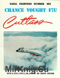 Chance Vought F7U Cutlass (Naval Fighters 6)