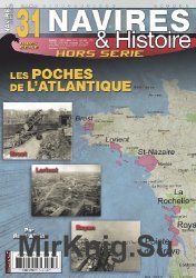 Navires & Histoire Hors-Serie N31 - Septembre 2017