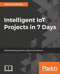 Intelligent IoT Projects in 7 Days (+code)