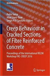 Creep Behaviour in Cracked Sections of Fibre Reinforced Concrete: Proceedings of the International RILEM Workshop FRC-CREEP 2016