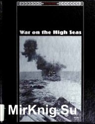 War on the High Seas (The Third Reich Series)