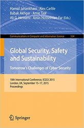 Global Security, Safety and Sustainability: Tomorrows Challenges of Cyber Security: 10th International Conference, ICGS3 2015