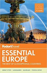 Fodor's Essential Europe: The Best of 24 Exceptional Countries