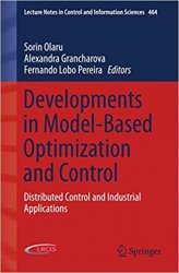 Developments in Model-Based Optimization and Control: Distributed Control and Industrial Applications