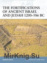 The Fortifications of Ancient Israel and Judah 1200-586 BC (Osprey Fortress 91)