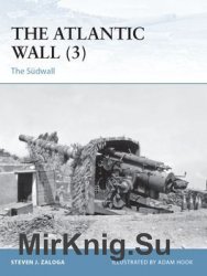 The Atlantic Wall (3): The Sudwall (Osprey Fortress 109)