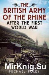 The British Army of the Rhine after the First World War