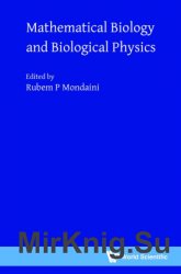 Mathematical Biology and Biological Physics