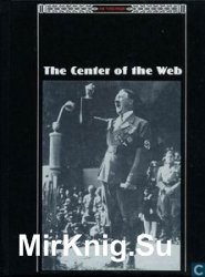 The Center of the Web (The Third Reich Series)
