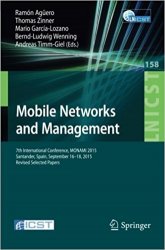 Mobile Networks and Management: 7th International Conference, MONAMI 2015