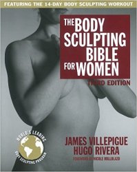 The Body Sculpting Bible for Women, Third Edition