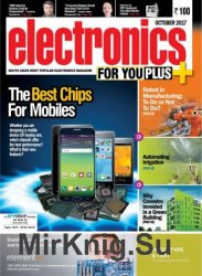 Electronics For You Plus - October 2017