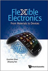 Flexible Electronics: From Materials to Devices