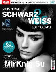 Digital Photo Sonderheft - Meisterkurs Schwarz und Weiss Fotografie Nr.1 2017