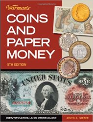 Warman's Coins and Paper Money: Identification and Price Guide, 5 edition