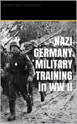 Nazi Germany Military Training in WW II