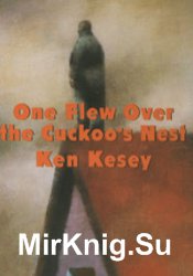 One Flew Over The Cuckoo's Nest ()