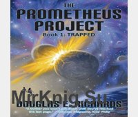 The Prometheus Project ()