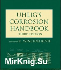Uhligs Corrosion Handbook (3rd ed.)