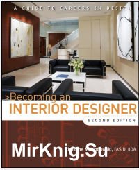 A Guide to careers in design - becoming an interior designer, 2nd edition
