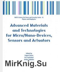 Advanced Matherials and Techologies for Micro/Nano-Devices, Sesors and Actuators