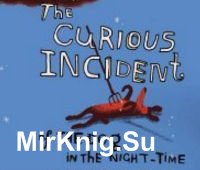 The Curious Incident of the Dog in the Night-Time ()