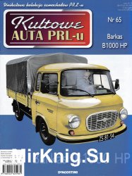 Kultowe Auta PRL-u  65 - Barkas B1000HP