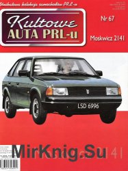 Kultowe Auta PRL-u  67 - Moskwicz 2141