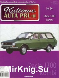 Kultowe Auta PRL-u  84 - Dacia 1300 kombi