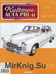 Kultowe Auta PRL-u  83 - GAZ-12 ZiM