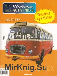 Kultowe Auta PRL-u  specjalny 6 - Jelcz 272 MEX