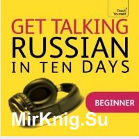 Get Talking Russian in Ten Days